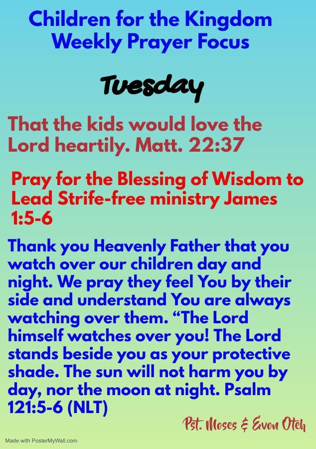 Children for the Kingdom Weekly Prayer Focus for Tuesday: Loving God & Walking in Wisdom