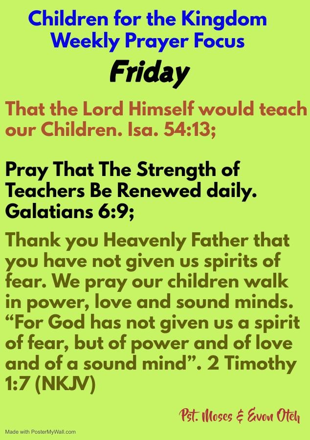Children for the Kingdom Weekly Prayer Focus for Friday: Teachers & Spiritual Strength